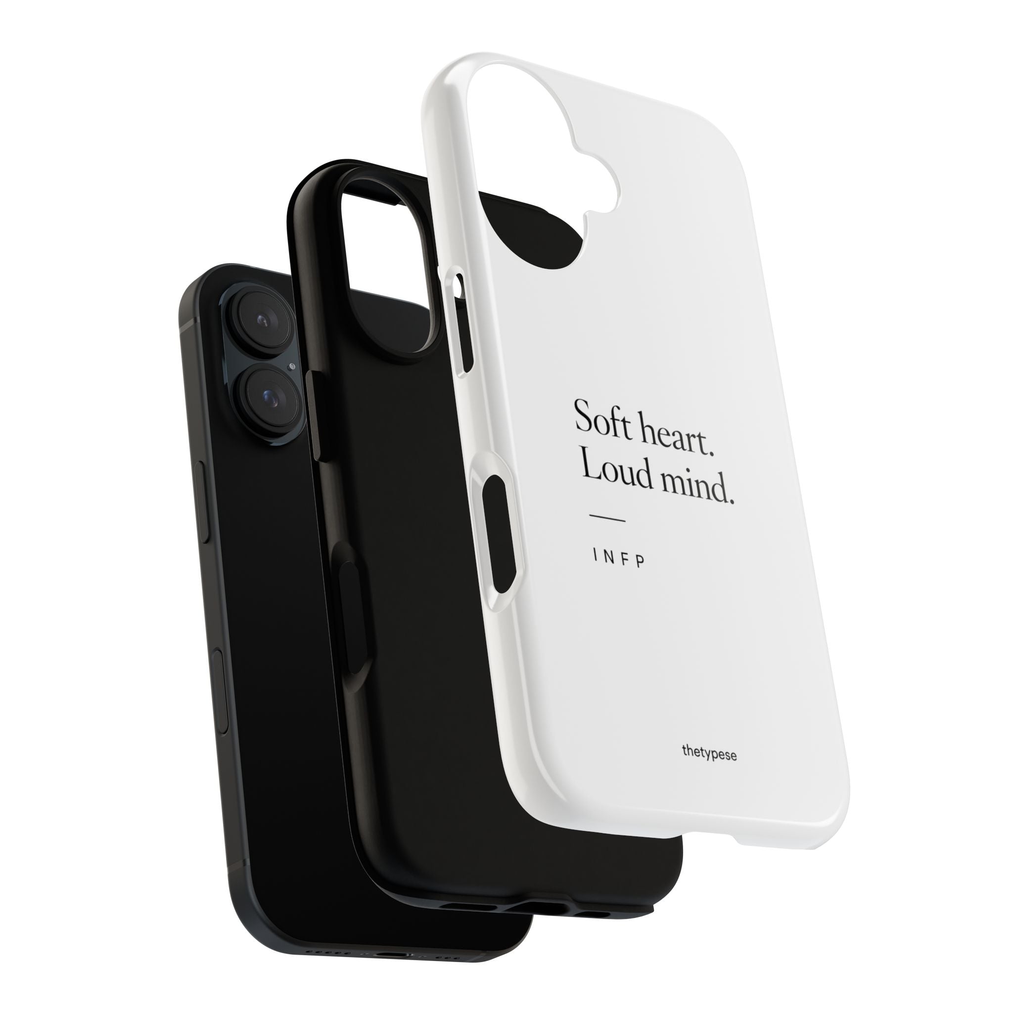 INFP Tough Phone Case - "Soft Heart. Loud Mind."