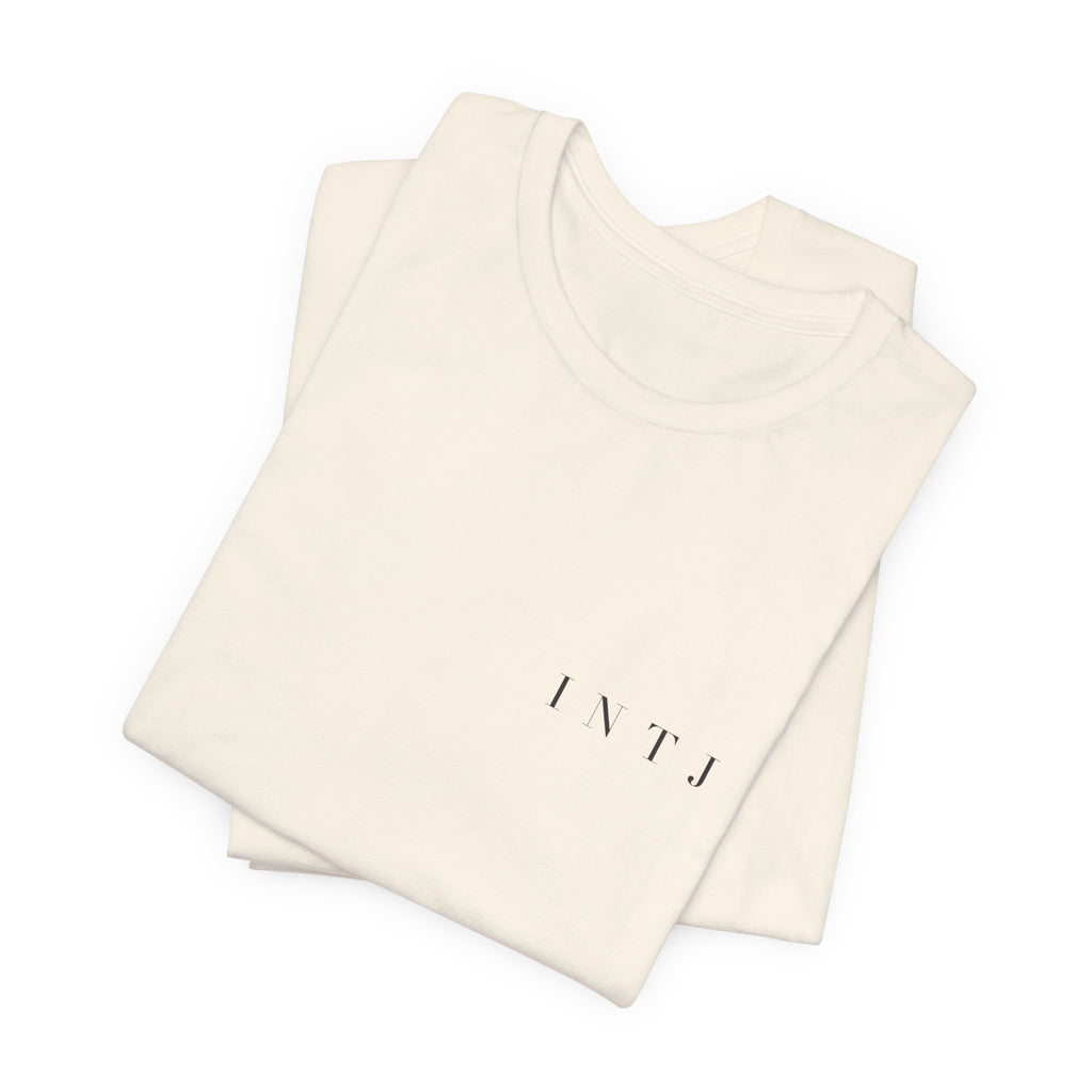INTJ Tee — Built To Think Not To Explain