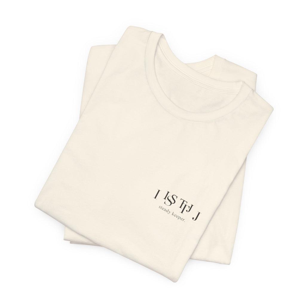 ISTJ Tee — Reliable. Every Single Time.