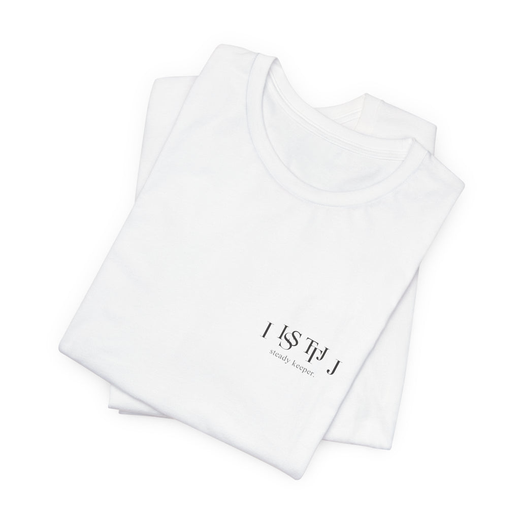 ISTJ Tee — Reliable. Every Single Time.