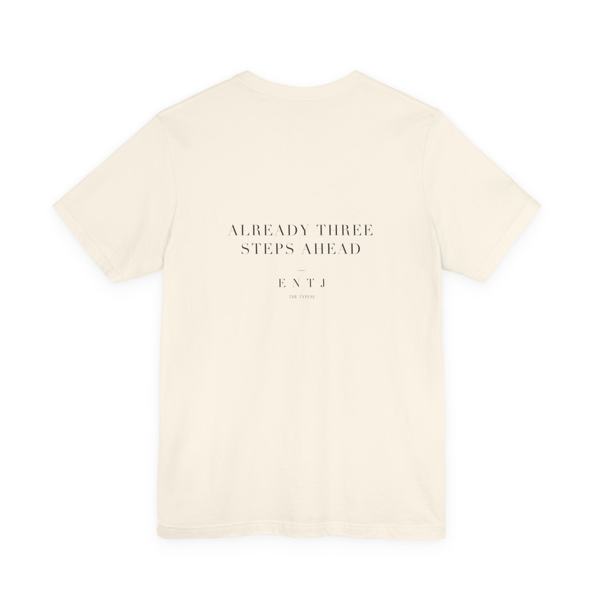 ENTJ Tee — Already Three Steps Ahead