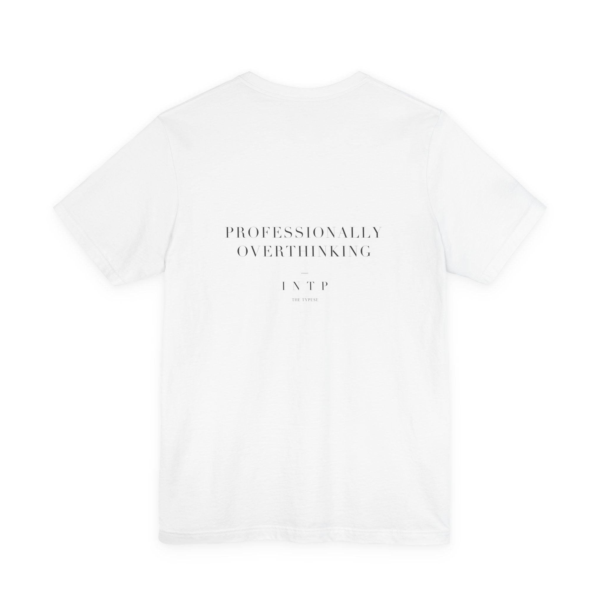 INTP Tee — Professionally Overthinking