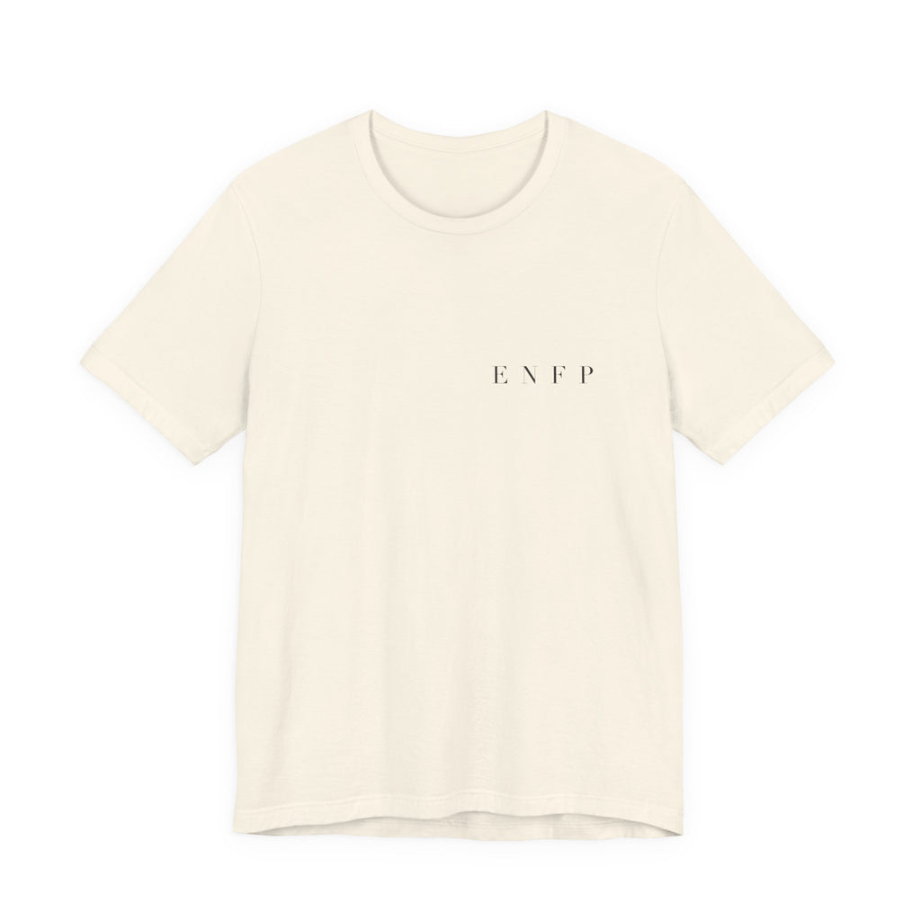 ENFP Tee — Too Many Ideas. Not Enough Time.