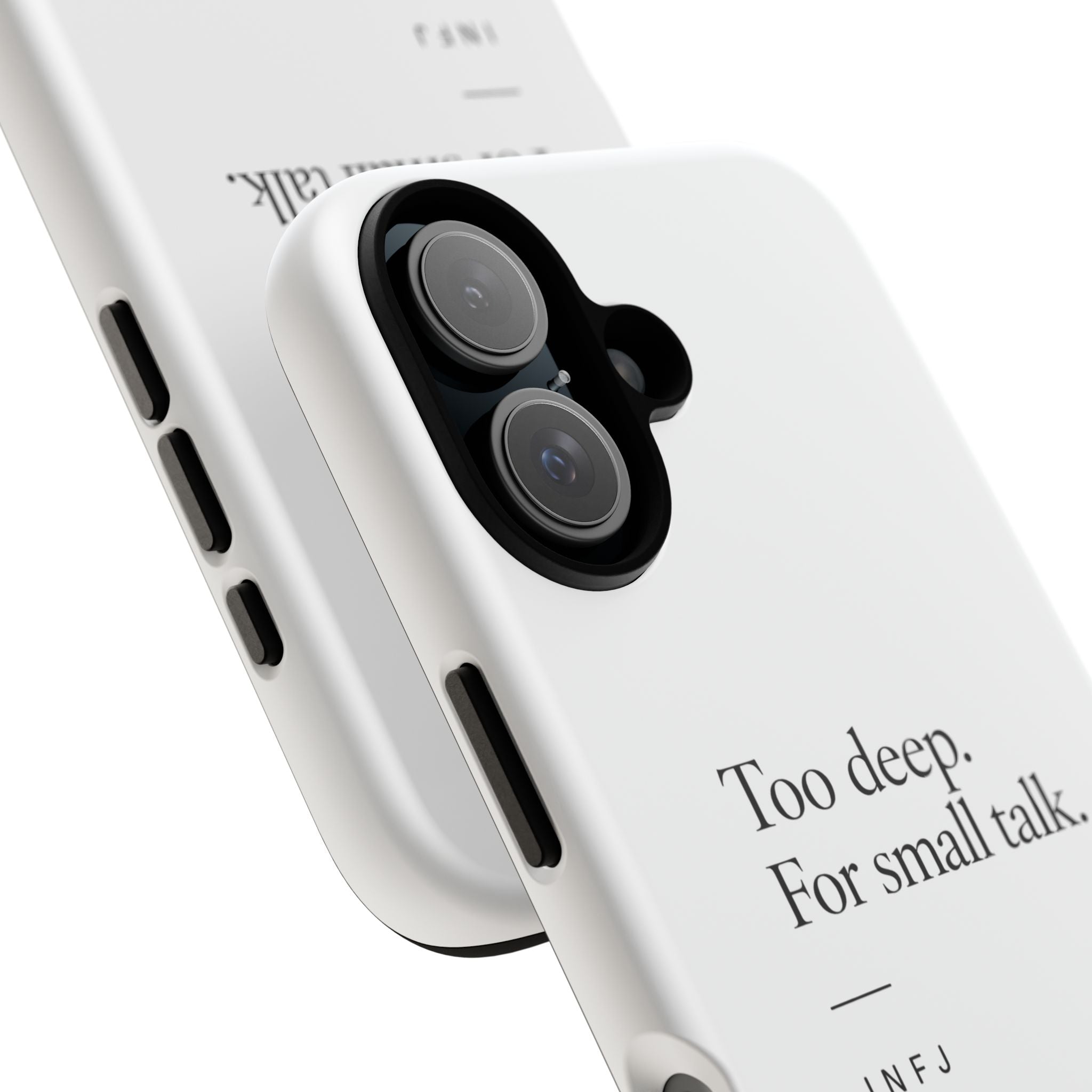 INFJ Tough Phone Case - "Too Deep for Small Talk"