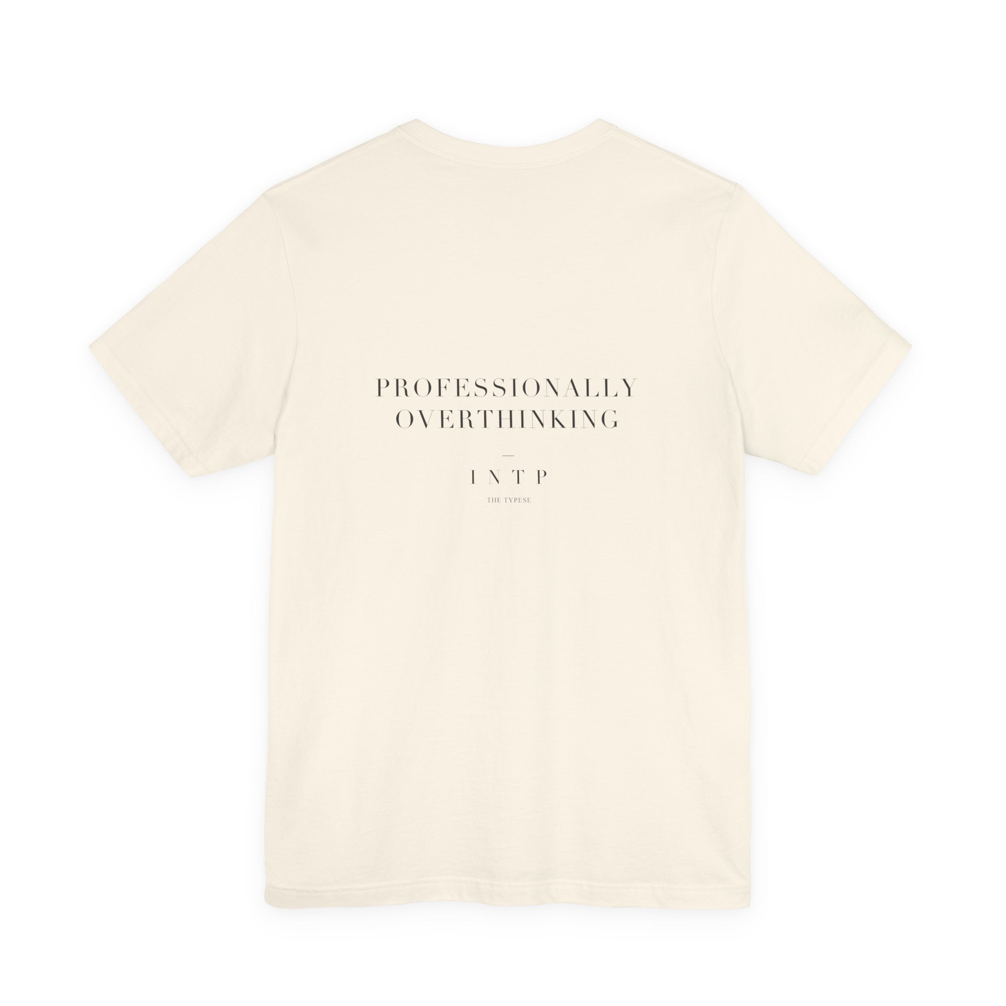 INTP Tee — Professionally Overthinking