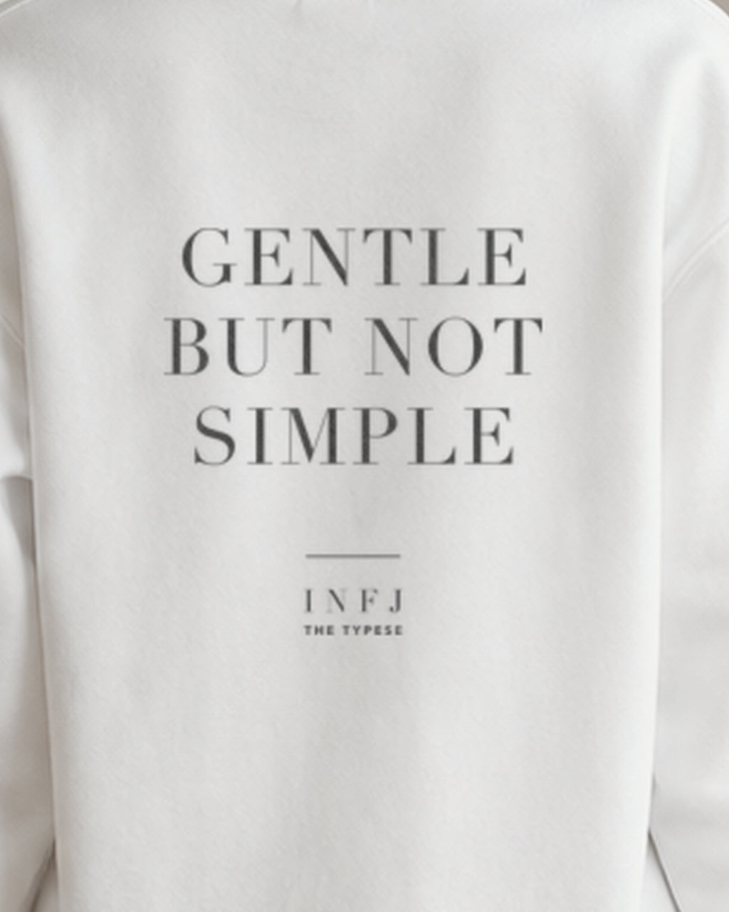 The Typese Sweatshirt placeholder white INFJ gildan sweatshirt white female back print close v8