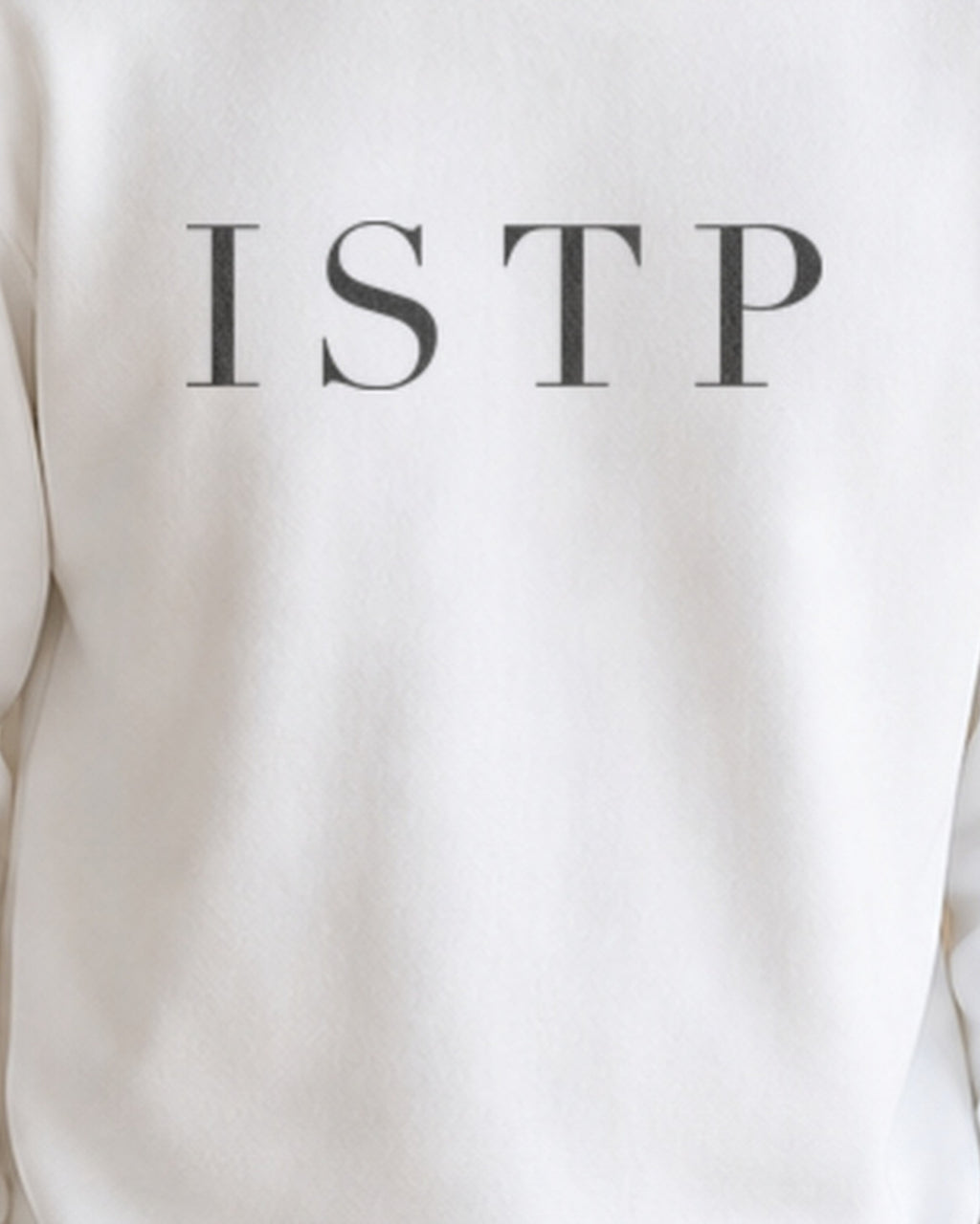 The Typese ISTP Gildan crewneck sweatshirt in white, male front print close